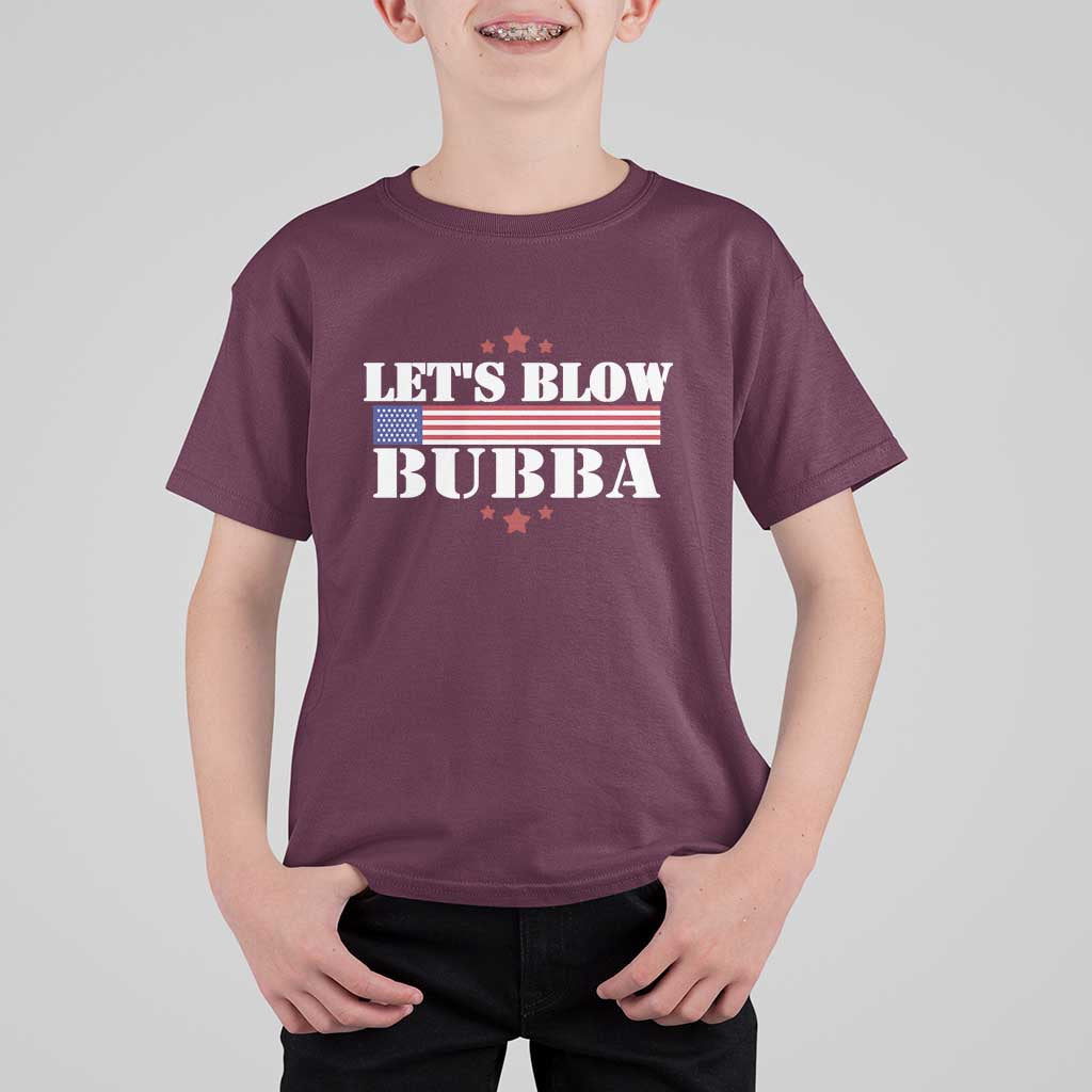 Let’s Blow Bubba T Shirt For Kid Satirical Patriot Meme - Wonder Print Shop