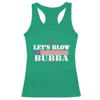 Let’s Blow Bubba Racerback Tank Top Satirical Patriot Meme - Wonder Print Shop