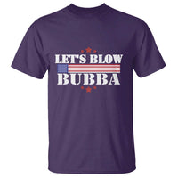 Let’s Blow Bubba T Shirt Satirical Patriot Meme - Wonder Print Shop