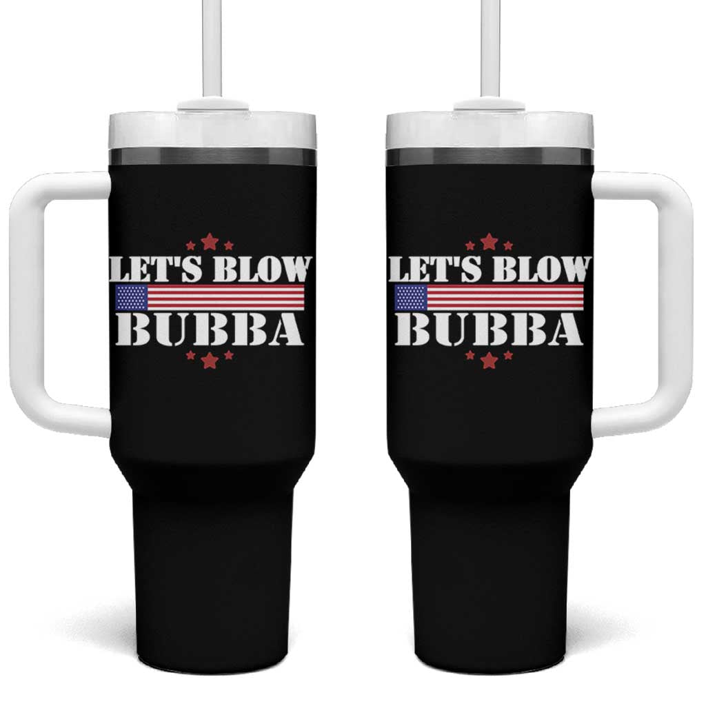 Let’s Blow Bubba Tumbler With Handle Satirical Patriot Meme - Wonder Print Shop