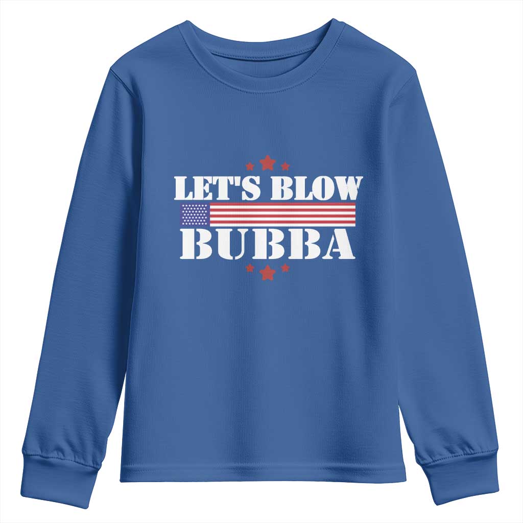 Let’s Blow Bubba Youth Sweatshirt Satirical Patriot Meme - Wonder Print Shop
