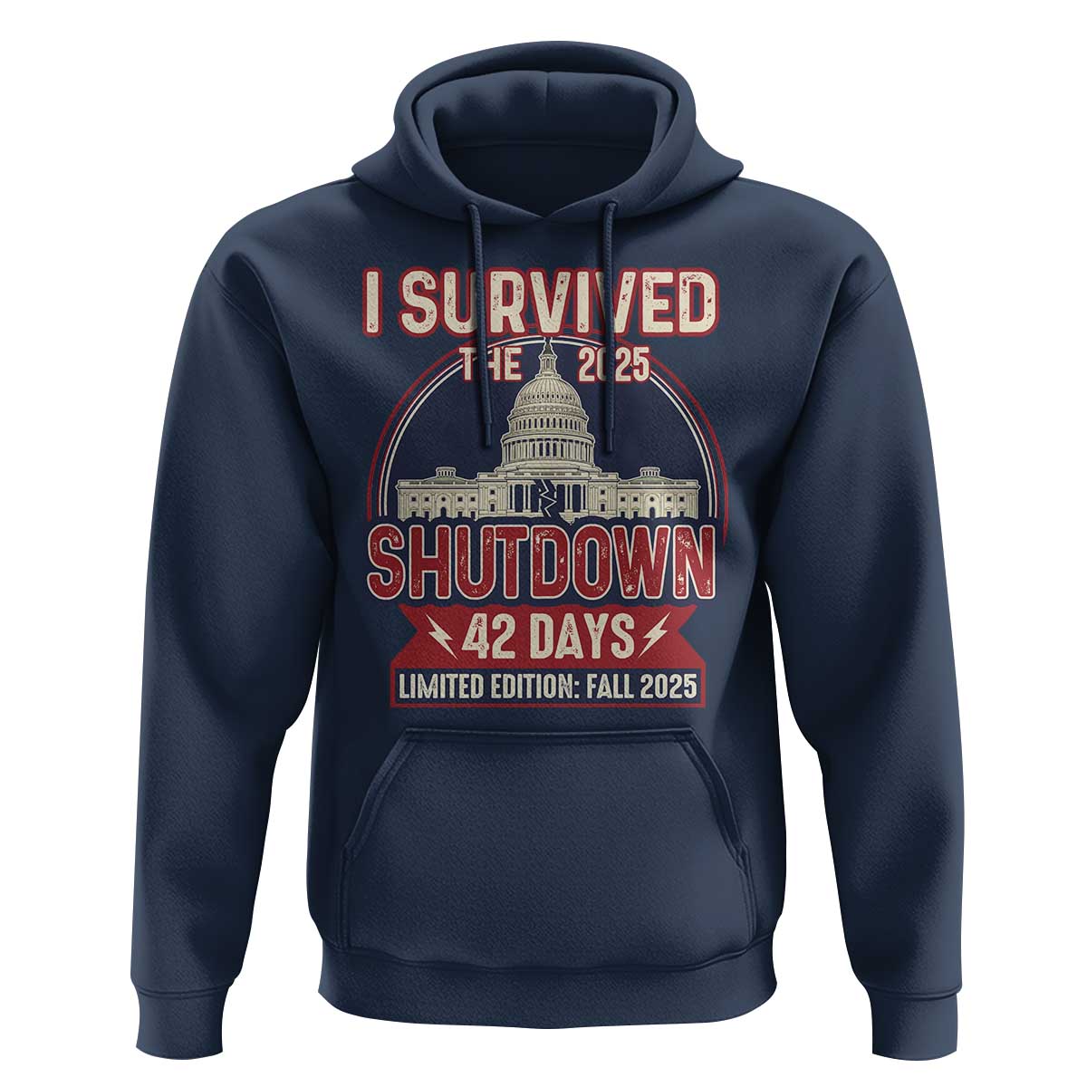 I Survived the 2025 Shutdown Hoodie Funny Government Closure Parody Political Humor - Wonder Print Shop