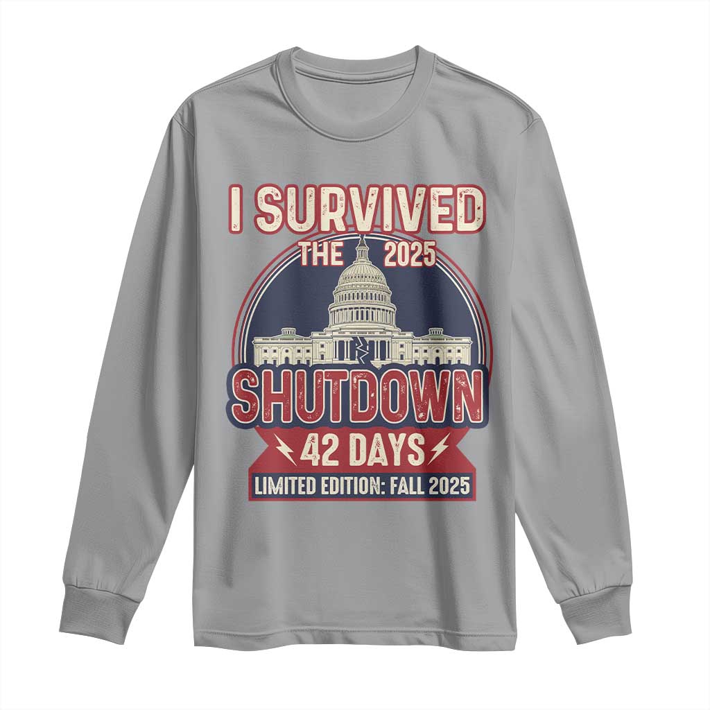 I Survived the 2025 Shutdown Long Sleeve Shirt Funny Government Closure Parody Political Humor - Wonder Print Shop