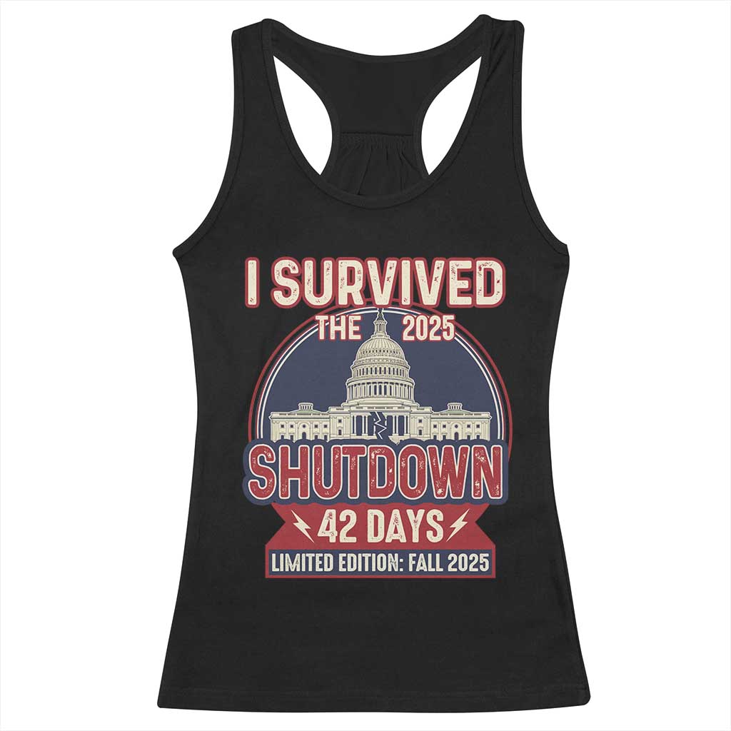 I Survived the 2025 Shutdown Racerback Tank Top Funny Government Closure Parody Political Humor - Wonder Print Shop