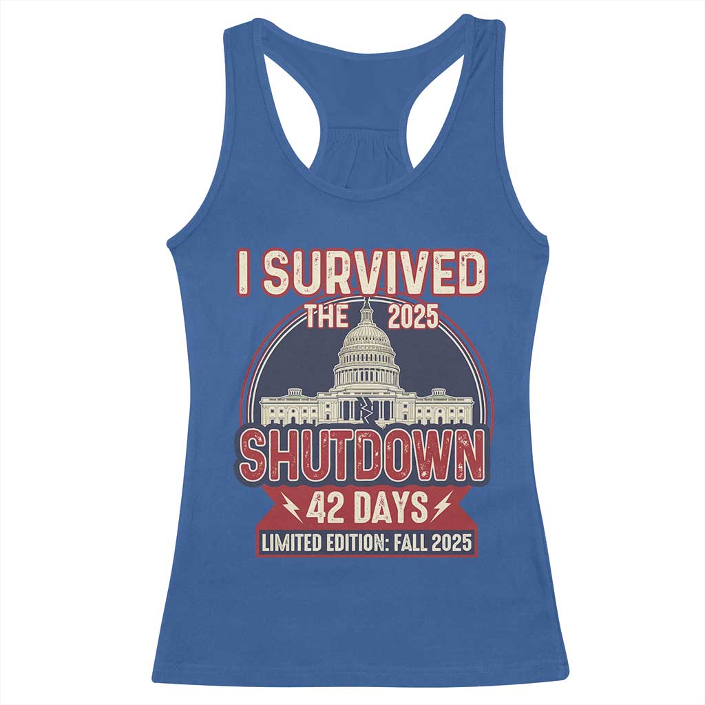 I Survived the 2025 Shutdown Racerback Tank Top Funny Government Closure Parody Political Humor - Wonder Print Shop