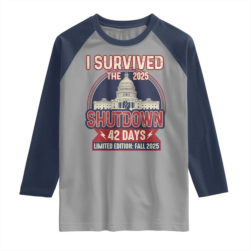 I Survived the 2025 Shutdown Raglan Shirt Funny Government Closure Parody Political Humor - Wonder Print Shop