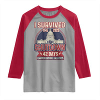 I Survived the 2025 Shutdown Raglan Shirt Funny Government Closure Parody Political Humor - Wonder Print Shop
