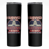 I Survived the 2025 Shutdown Skinny Tumbler Funny Government Closure Parody Political Humor - Wonder Print Shop