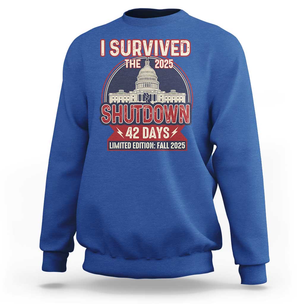 I Survived the 2025 Shutdown Sweatshirt Funny Government Closure Parody Political Humor - Wonder Print Shop