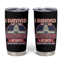 I Survived the 2025 Shutdown Tumbler Cup Funny Government Closure Parody Political Humor - Wonder Print Shop