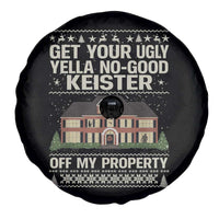 Get Your Ugly Yella No Good Keister Off My Property Spare Tire Cover Funny Christmas Movie Holiday Lover - Wonder Print Shop