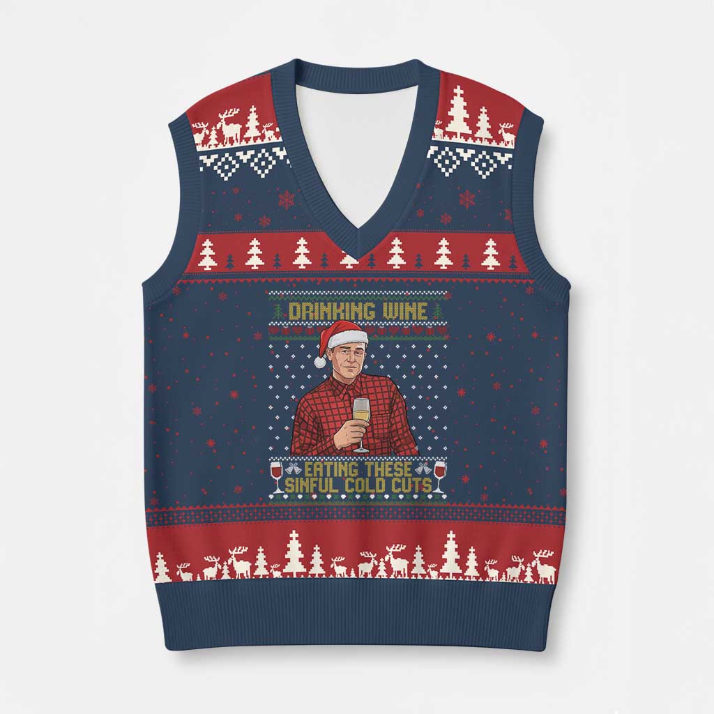 Funny Ed Gein Christmas Meme V-Neck Knit Sweater Vest Drinking Wine Eating This Sinful Cold Cuts Viral Scene Naughty Holiday - Wonder Print Shop