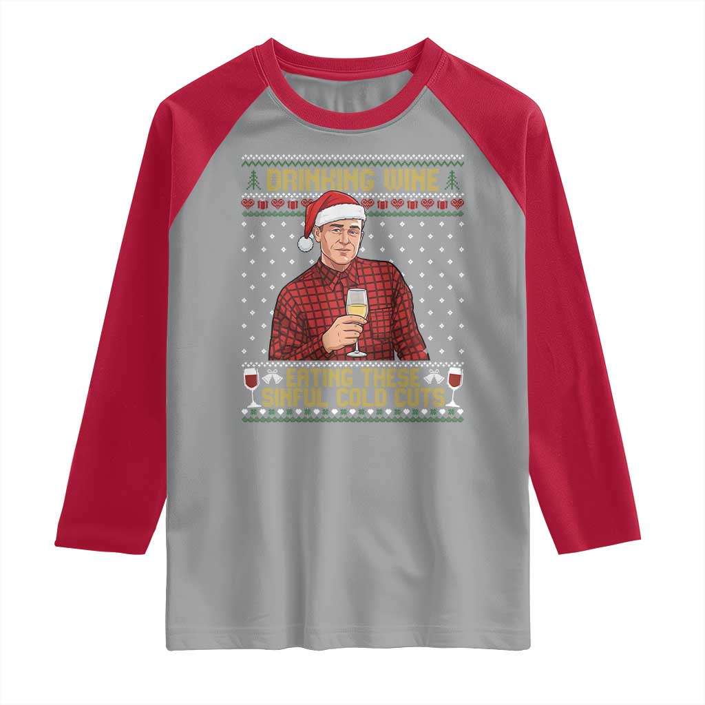 Funny Ed Gein Christmas Meme Raglan Shirt Drinking Wine Eating This Sinful Cold Cuts Viral Scene Naughty Holiday - Wonder Print Shop