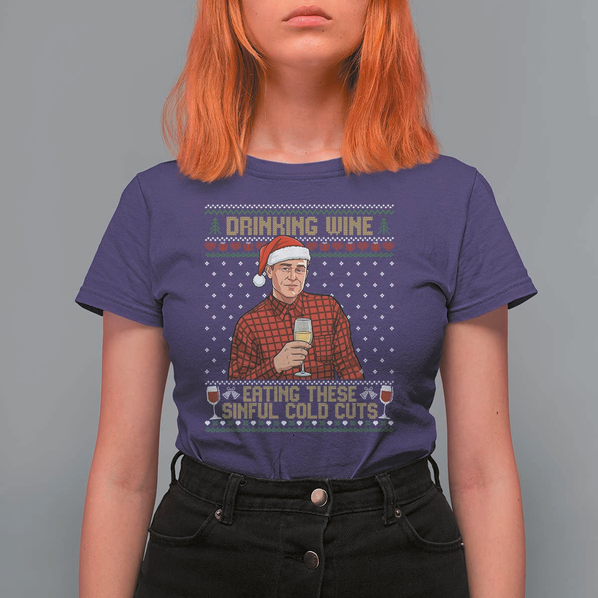 Funny Ed Gein Christmas Meme T Shirt For Women Drinking Wine Eating This Sinful Cold Cuts Viral Scene Naughty Holiday - Wonder Print Shop