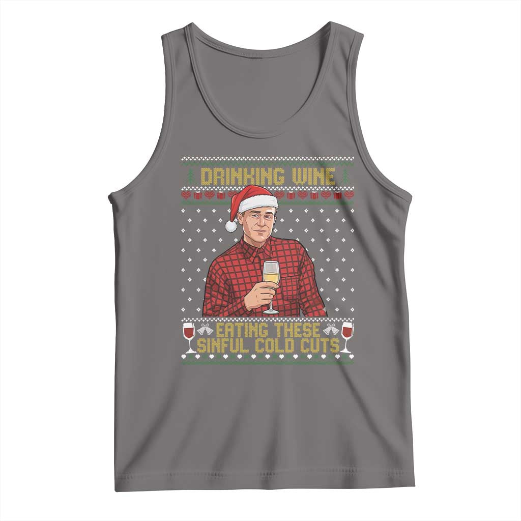 Funny Ed Gein Christmas Meme Tank Top Drinking Wine Eating This Sinful Cold Cuts Viral Scene Naughty Holiday - Wonder Print Shop