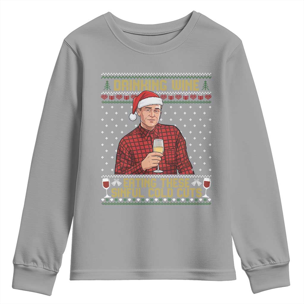 Funny Ed Gein Christmas Meme Youth Sweatshirt Drinking Wine Eating This Sinful Cold Cuts Viral Scene Naughty Holiday - Wonder Print Shop
