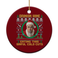 Funny Ed Gein Horror Christmas Meme Ceramic Ornament Drinking Wine Eating This Sinful Cold Cuts Viral Scene - Wonder Print Shop