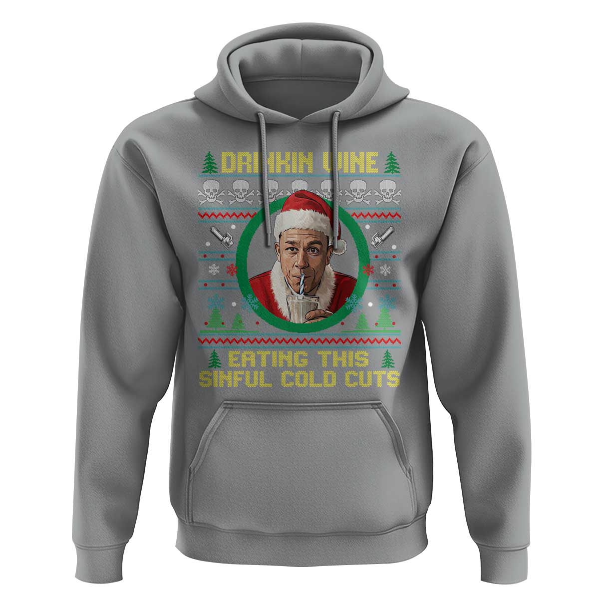 Funny Ed Gein Horror Christmas Meme Hoodie Drinking Wine Eating This Sinful Cold Cuts Viral Scene - Wonder Print Shop