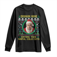 Funny Ed Gein Horror Christmas Meme Long Sleeve Shirt Drinking Wine Eating This Sinful Cold Cuts Viral Scene - Wonder Print Shop