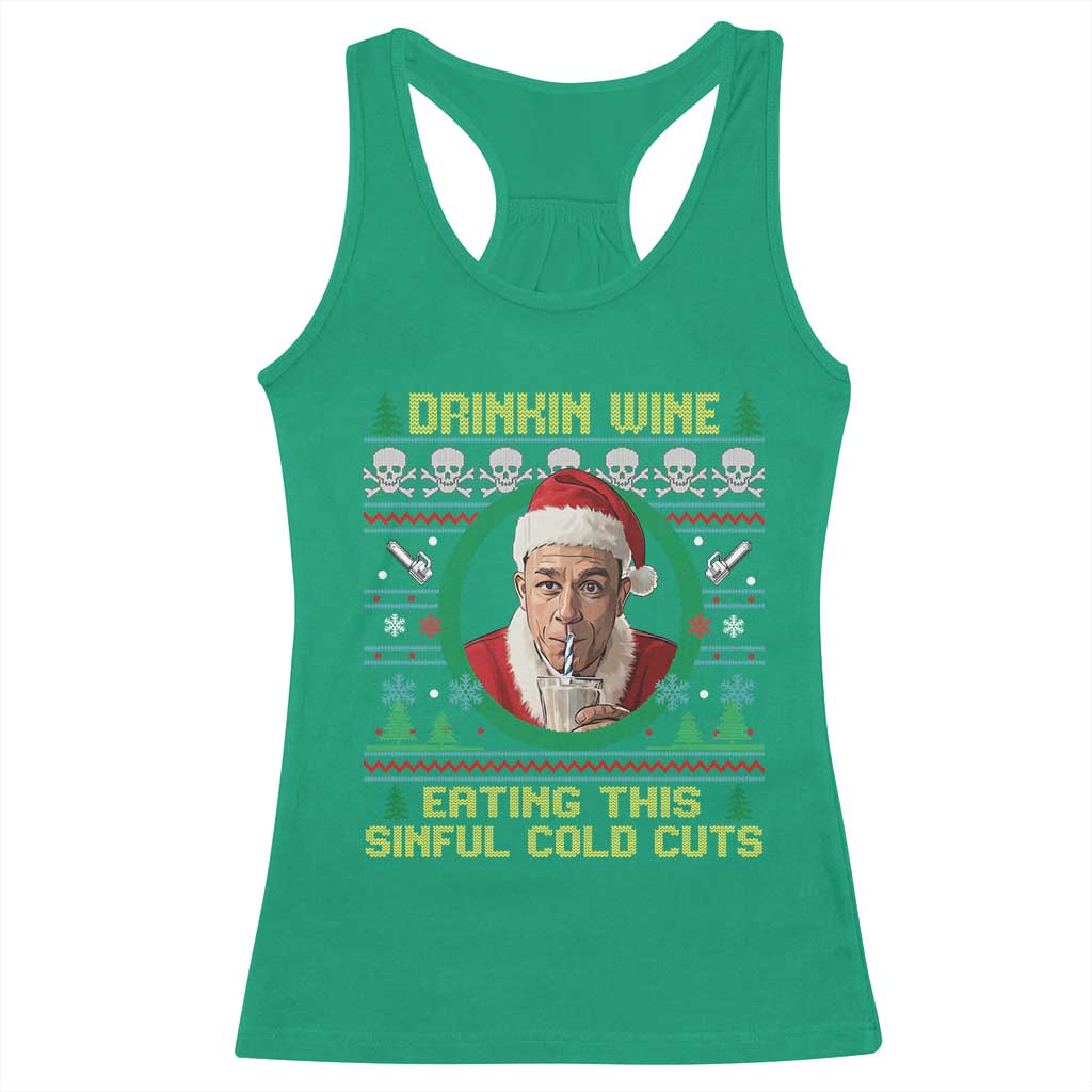 Funny Ed Gein Horror Christmas Meme Racerback Tank Top Drinking Wine Eating This Sinful Cold Cuts Viral Scene - Wonder Print Shop