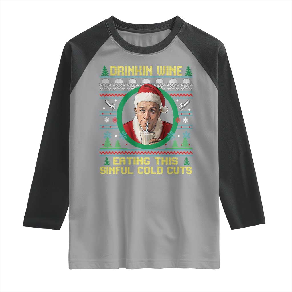 Funny Ed Gein Horror Christmas Meme Raglan Shirt Drinking Wine Eating This Sinful Cold Cuts Viral Scene - Wonder Print Shop