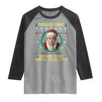 Funny Ed Gein Horror Christmas Meme Raglan Shirt Drinking Wine Eating This Sinful Cold Cuts Viral Scene - Wonder Print Shop