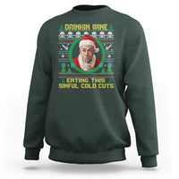 Funny Ed Gein Horror Christmas Meme Sweatshirt Drinking Wine Eating This Sinful Cold Cuts Viral Scene - Wonder Print Shop