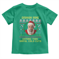 Funny Ed Gein Horror Christmas Meme Toddler T Shirt Drinking Wine Eating This Sinful Cold Cuts Viral Scene - Wonder Print Shop