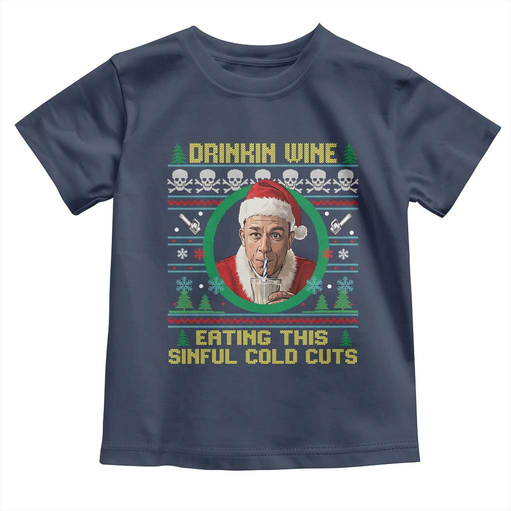 Funny Ed Gein Horror Christmas Meme Toddler T Shirt Drinking Wine Eating This Sinful Cold Cuts Viral Scene - Wonder Print Shop