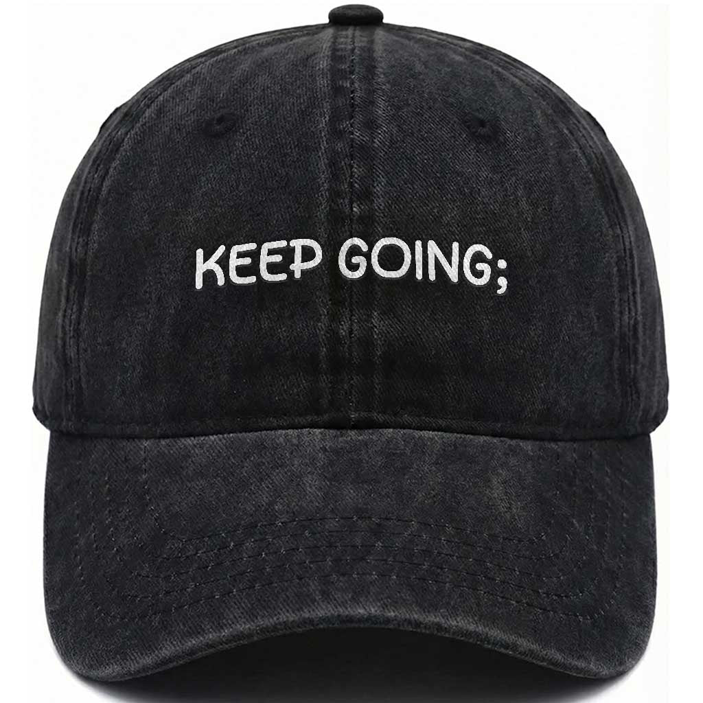 Keep Going Semicolon Suicide Prevention Awareness Washed Cotton Baseball Cap Mental Health Support You Matter Inspiration Radiate Positivity