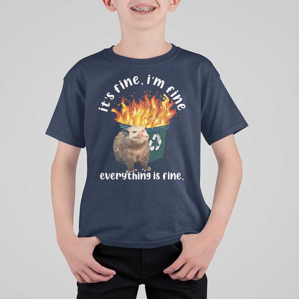 Funny Opossum Meme T Shirt For Kid It's Fine I'm Fine Everything Is Fine Dumpster Fire - Wonder Print Shop