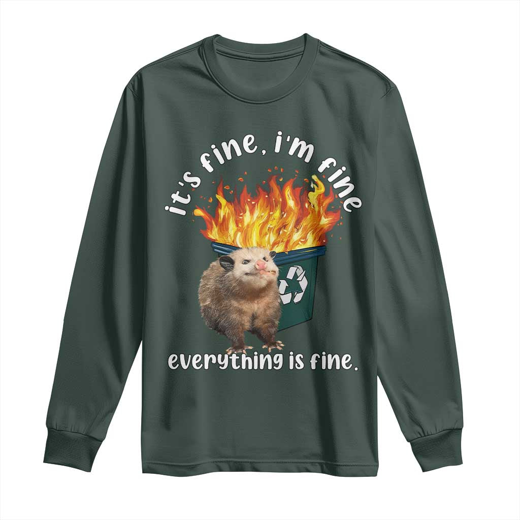 Funny Opossum Meme Long Sleeve Shirt It's Fine I'm Fine Everything Is Fine Dumpster Fire
