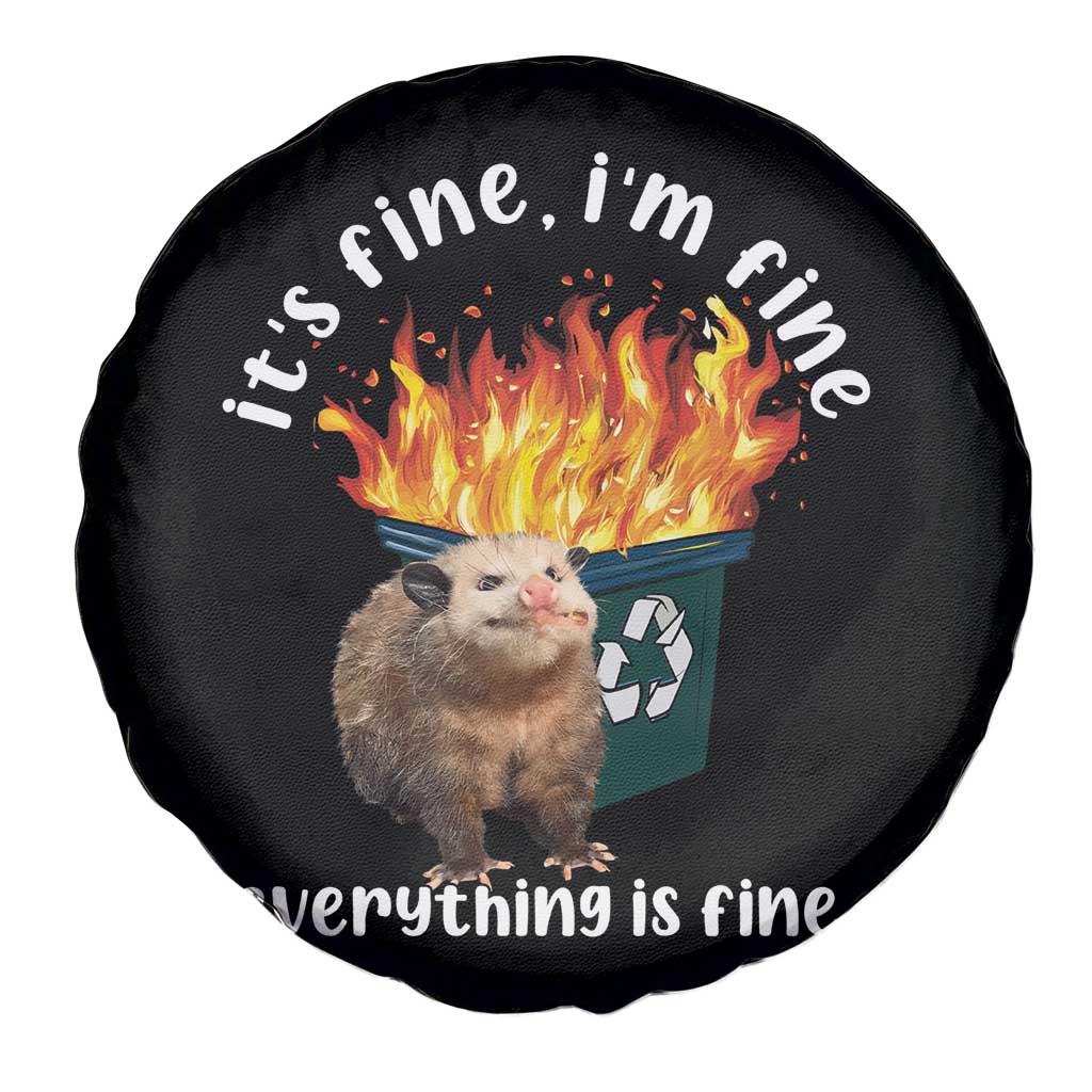Funny Opossum Meme Spare Tire Cover It's Fine I'm Fine Everything Is Fine Dumpster Fire