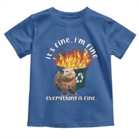 Funny Opossum Meme Toddler T Shirt It's Fine I'm Fine Everything Is Fine Dumpster Fire