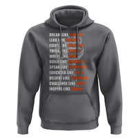 Civil Right Leaders Inspiration Hoodie Dream Like Martin Black History African American