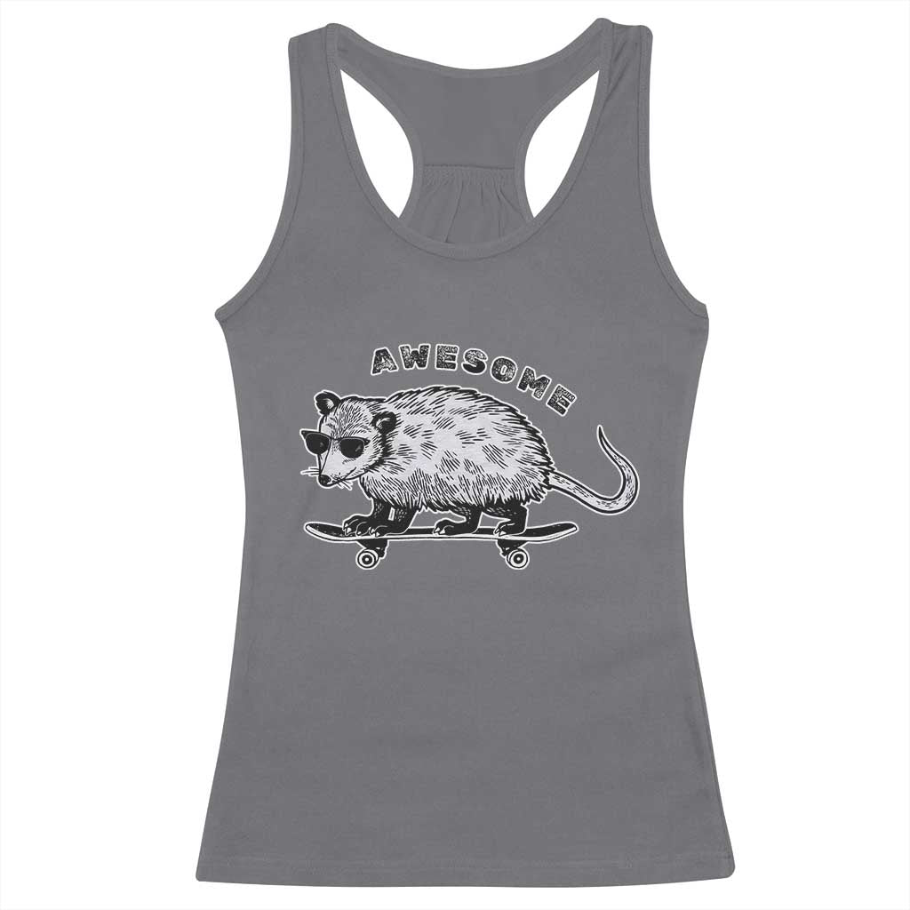 Funny Opossum Meme Racerback Tank Top Awesome Possum Cool 90s Retro Vintage Animal Lover