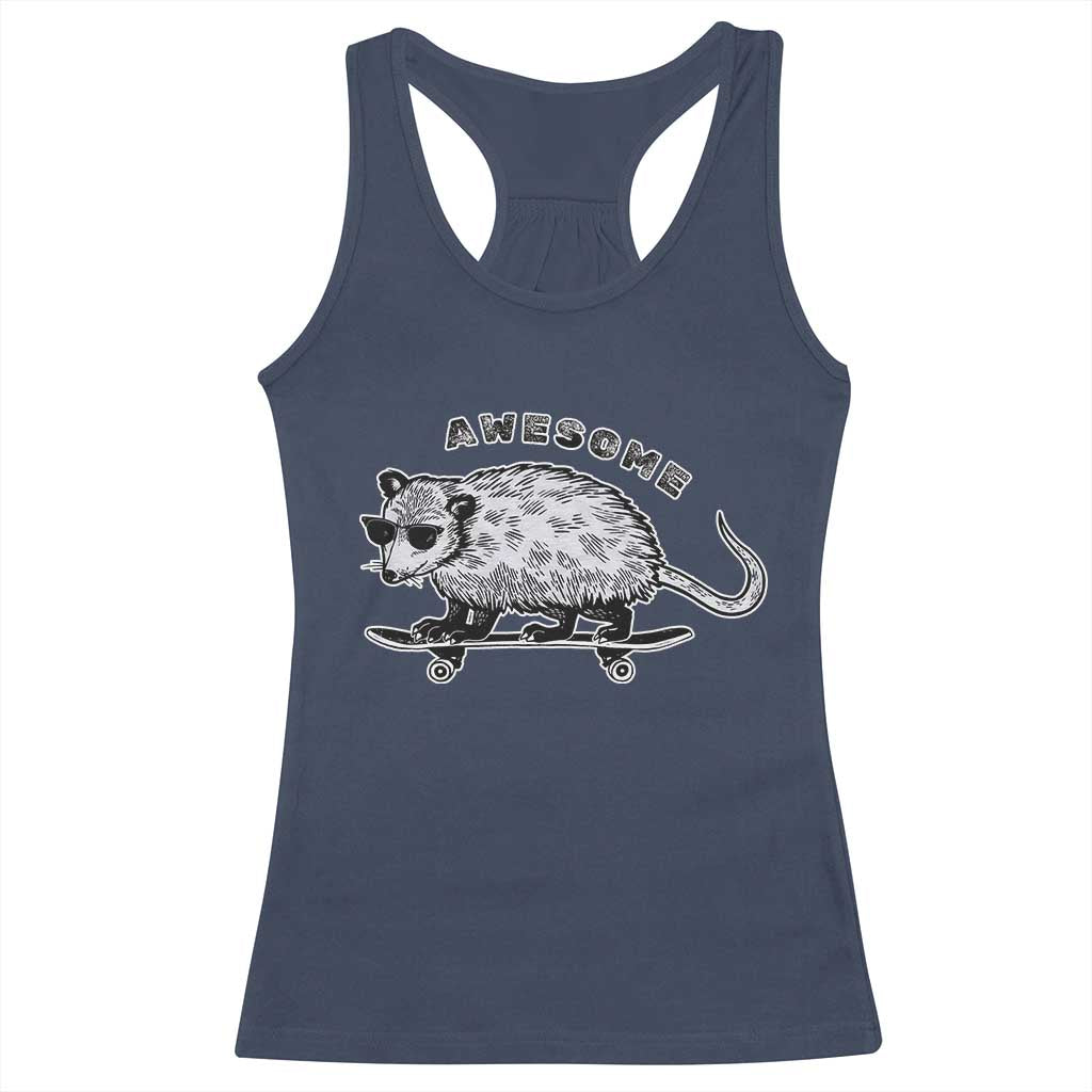Funny Opossum Meme Racerback Tank Top Awesome Possum Cool 90s Retro Vintage Animal Lover
