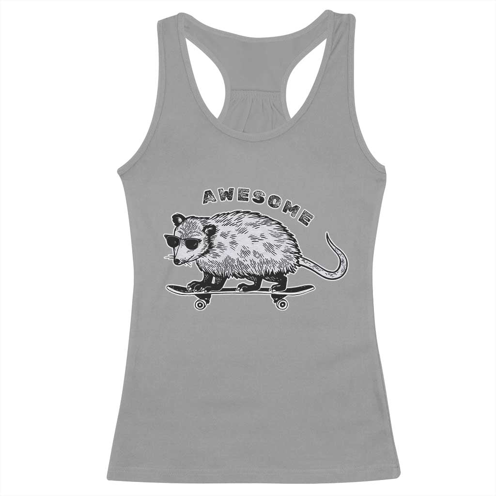 Funny Opossum Meme Racerback Tank Top Awesome Possum Cool 90s Retro Vintage Animal Lover