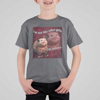 Funny Opossum Meme T Shirt For Kid Im Not Like Other Girls I'm Worse Possum Sarcasm Humor - Wonder Print Shop