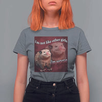 Funny Opossum Meme T Shirt For Women Im Not Like Other Girls I'm Worse Possum Sarcasm Humor - Wonder Print Shop