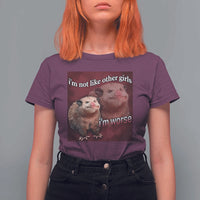 Funny Opossum Meme T Shirt For Women Im Not Like Other Girls I'm Worse Possum Sarcasm Humor - Wonder Print Shop