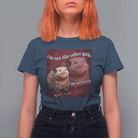 Funny Opossum Meme T Shirt For Women Im Not Like Other Girls I'm Worse Possum Sarcasm Humor - Wonder Print Shop