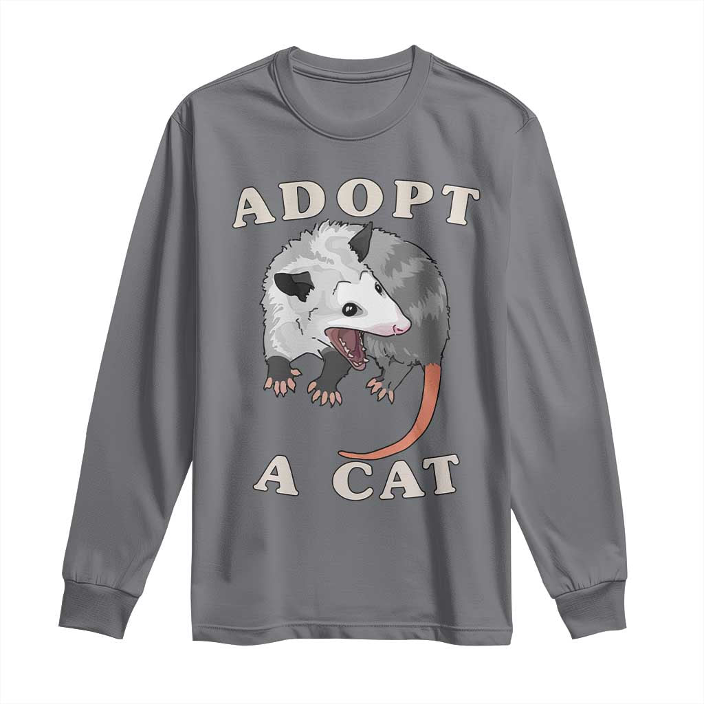 Funny Opossum Meme Long Sleeve Shirt Adopt A Cat Possum Team Trash Vibes