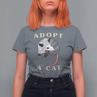 Funny Opossum Meme T Shirt For Women Adopt A Cat Possum Team Trash Vibes - Wonder Print Shop