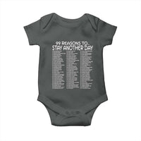 99 Reasons to Stay Another Day Mental Health Support Baby Onesie Suicide Prevention You Matter Inspiration Radiate Positivity