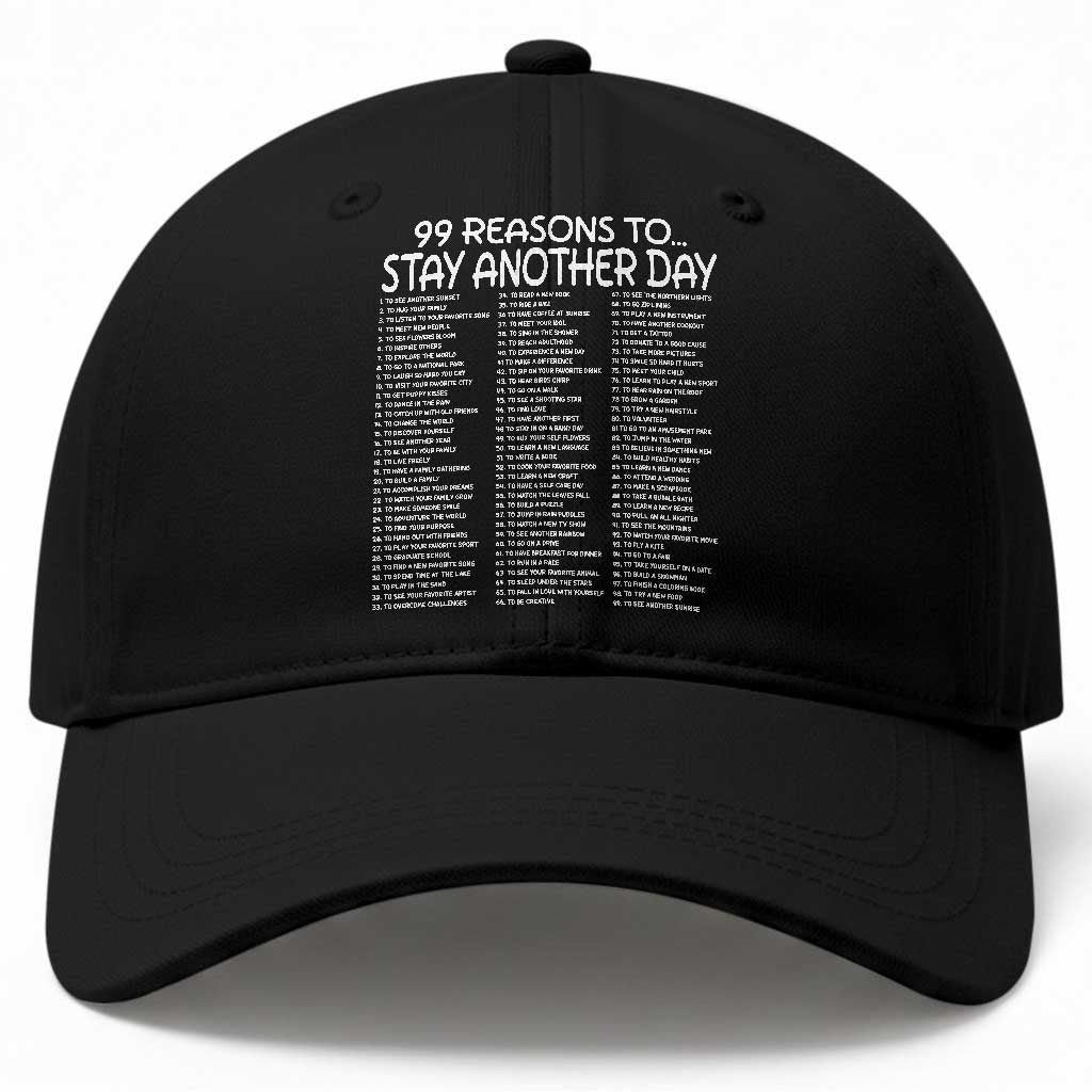 99 Reasons to Stay Another Day Mental Health Support Baseball Cap Suicide Prevention You Matter Inspiration Radiate Positivity