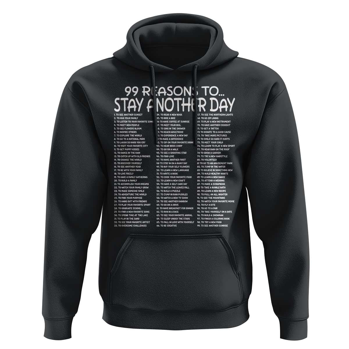 99 Reasons to Stay Another Day Mental Health Support Hoodie Suicide Prevention You Matter Inspiration Radiate Positivity