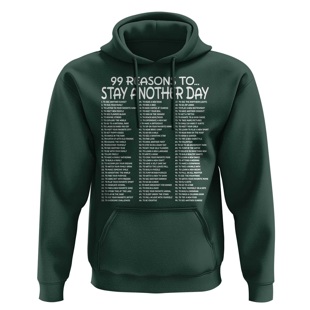 99 Reasons to Stay Another Day Mental Health Support Hoodie Suicide Prevention You Matter Inspiration Radiate Positivity