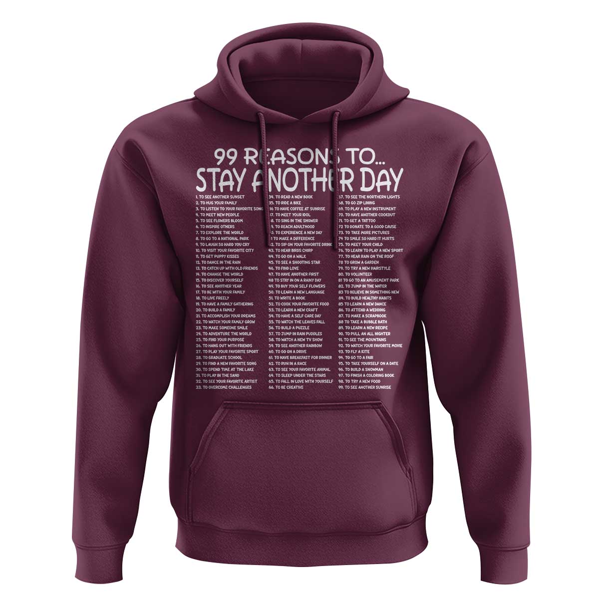 99 Reasons to Stay Another Day Mental Health Support Hoodie Suicide Prevention You Matter Inspiration Radiate Positivity