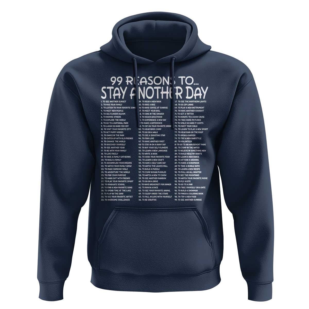 99 Reasons to Stay Another Day Mental Health Support Hoodie Suicide Prevention You Matter Inspiration Radiate Positivity
